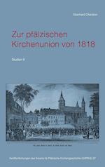 Zur pfälzischen Kirchenunion von 1818