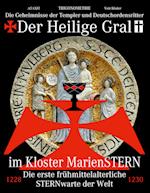 Der Heilige Gral im Kloster MarienSTERN