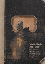 Familienbuch der Familie Trennert 1930 - 1965