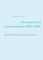 Documenta ad Commentarium 1940-1944