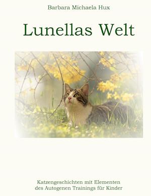 Lunellas Welt