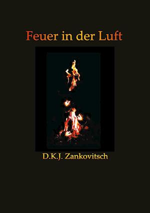 Feuer in der Luft