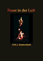 Feuer in der Luft