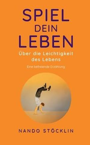 Spiel dein Leben