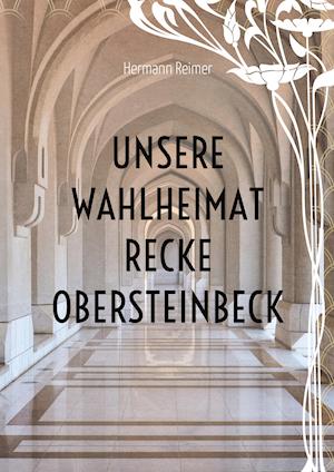 Unsere Wahlheimat Recke Obersteinbeck