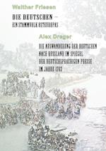 Die Deutschen - ein Stammvolk Osteuropas / Die Auswanderung der Deutschen nach Russland im Spiegel der deutschsprachigen Presse im Jahre 1763
