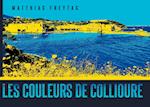 Les couleurs de Collioure