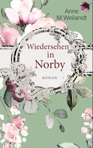 Wiedersehen in Norby