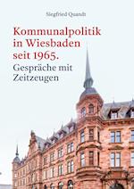 Kommunalpolitik in Wiesbaden seit 1965