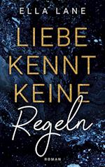 Liebe kennt keine Regeln