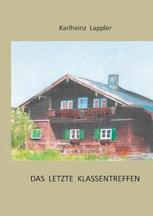 Das letzte Klassentreffen