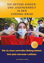 Die Offene Kinder- und Jugendarbeit in der Corona-Krise