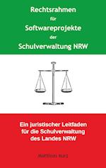 Rechtsrahmen für Softwareprojekte der Schulverwaltung NRW