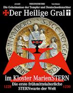 Der Heilige Gral im Kloster MarienSTERN