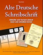 Alte Deutsche Schreibschrift - Sütterlin und Kurrent einfach lesen und schreiben lernen