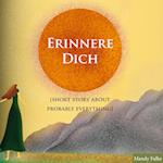 Erinnere dich [Short story about probably everything]