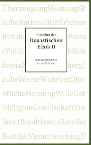 Klassiker der Doxastischen Ethik II