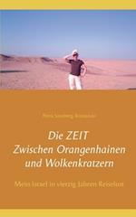 Die ZEIT Zwischen Orangenhainen und Wolkenkratzern