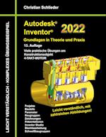 Autodesk Inventor 2022 - Grundlagen in Theorie und Praxis