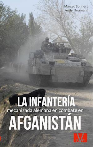 La infantería mecanizada alemana en combate en Afganistán