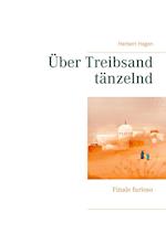 Über Treibsand tänzelnd