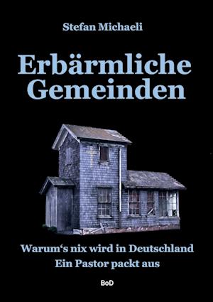 Erbärmliche Gemeinden