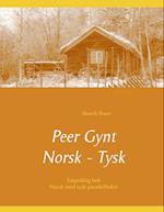 Peer Gynt - Tospråklig Norsk - Tysk