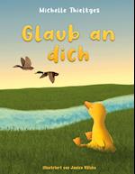 Glaub an dich