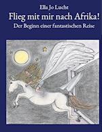 Flieg mit mir nach Afrika