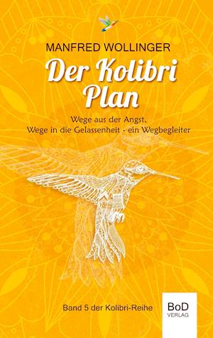 Der Kolibri-Plan