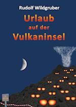 Urlaub auf der Vulkaninsel