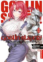 Goblin Slayer! Light Novel 12