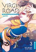 Virgin Road - Die Henkerin und ihre Art zu Leben Light Novel 03