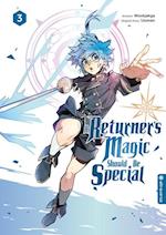 A Returner's Magic Should Be Special 03