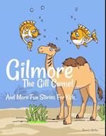 Gilmore The Gill Camel