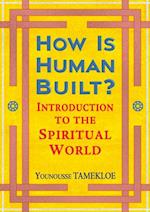 How Is Human Built?