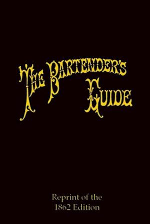 Bartender's Guide 1862