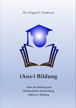 (Aus-) Bildung von Grigori Grabovoi