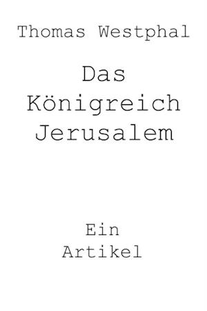 Das Königreich Jerusalem