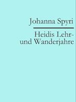 Heidis Lehr- und Wanderjahre