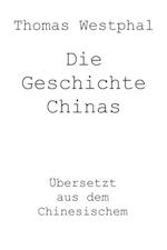 Die Geschichte Chinas