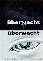 überNacht . . . überwacht