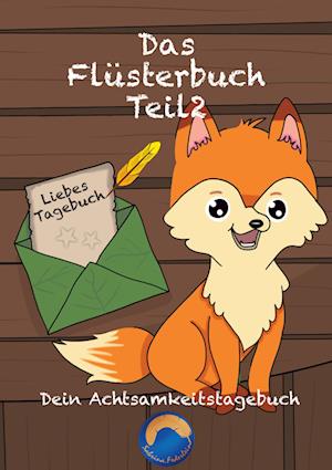 Das Flüsterbuch Teil 2