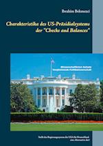 Charakteristika des US-Präsidialsystems der "Checks and Balances"