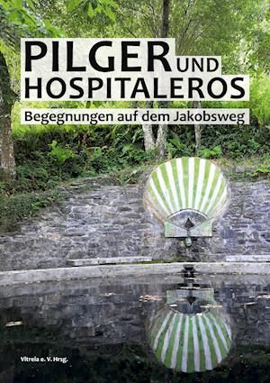 Pilger und Hospitaleros