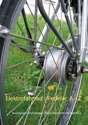 Elektrofahrrad - Pedelec von A - Z