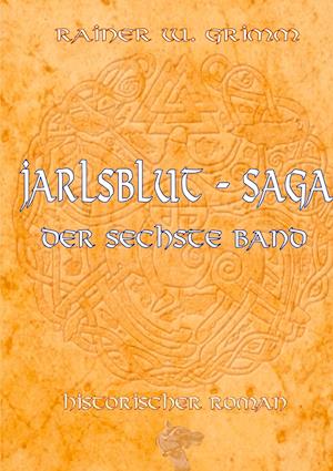 Die Jarlsblut - Saga