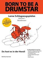 Born to be a DRUMSTAR - Lerne Schlagzeugspielen
