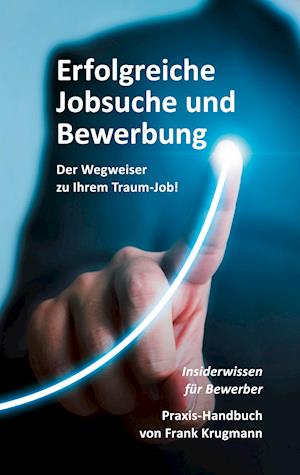 Erfolgreiche Jobsuche und Bewerbung