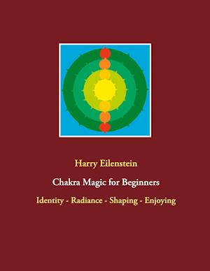 Chakra Magic for Beginners